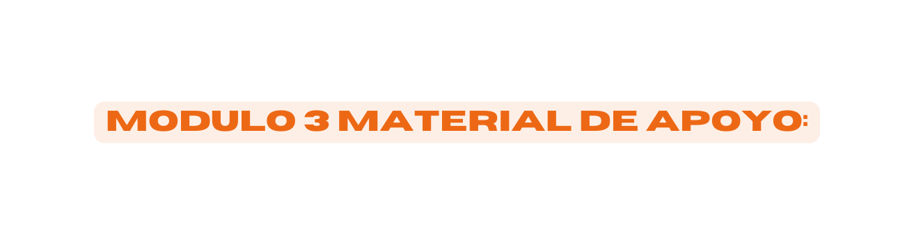 MODULO 3 MATERIAL DE APOYO